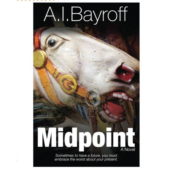 Midpoint: Sometimes to have a future embrace the worst about present Book NEW - Picture 1 of 2
